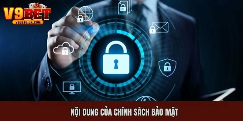 Nội dung chính sách bảo mật chỉ có tại hệ thống