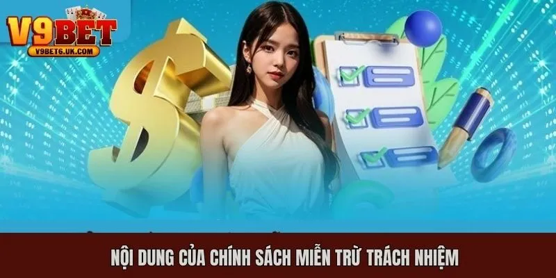 Nội dung của quy định miễn trừ trách nhiệm có tại hệ thống
