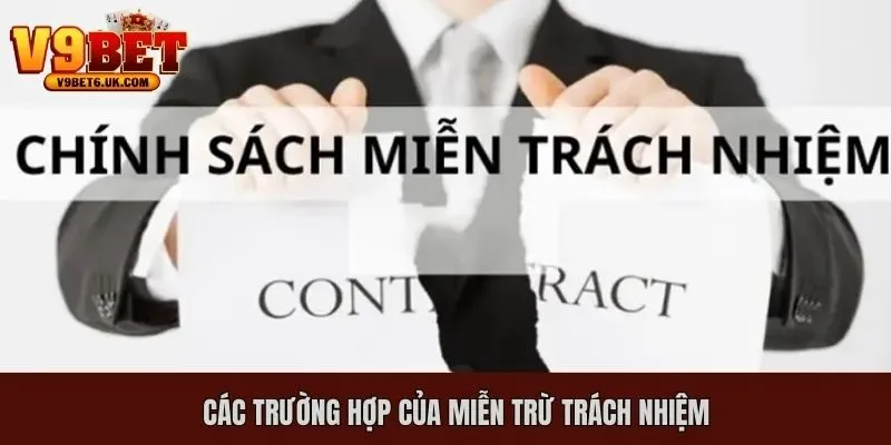 Các trường hợp cần áp dụng miễn trừ trách nhiệm hệ thống
