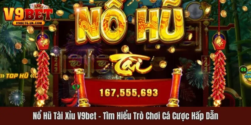 Nổ hũ tài xỉu