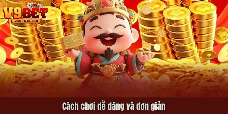 Cách chơi Nổ Hũ Thần Tài đơn giản, dễ hiểu nhất